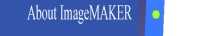 About ImageMAKER